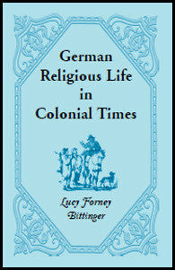 German Religious Life in Colonial Times