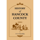 History of Hancock County (OH) from Its Earliest Settlement to the Present Time