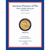 American Prisoners of War Held at Halifax During the War of 1812, Volume II