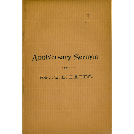 Anniversary Sermon by Rev. S. L. Bates