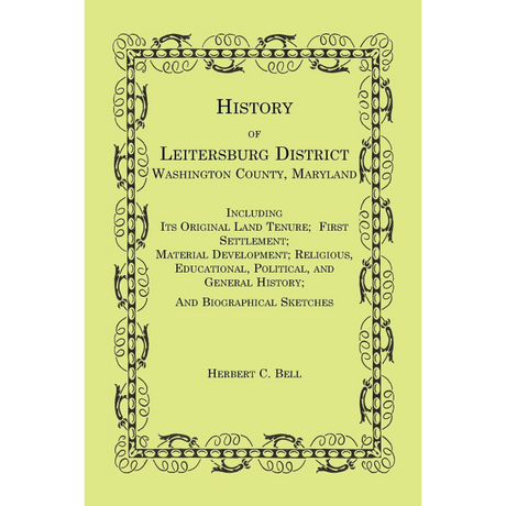 History of Leitersburg District, Washington County, Maryland