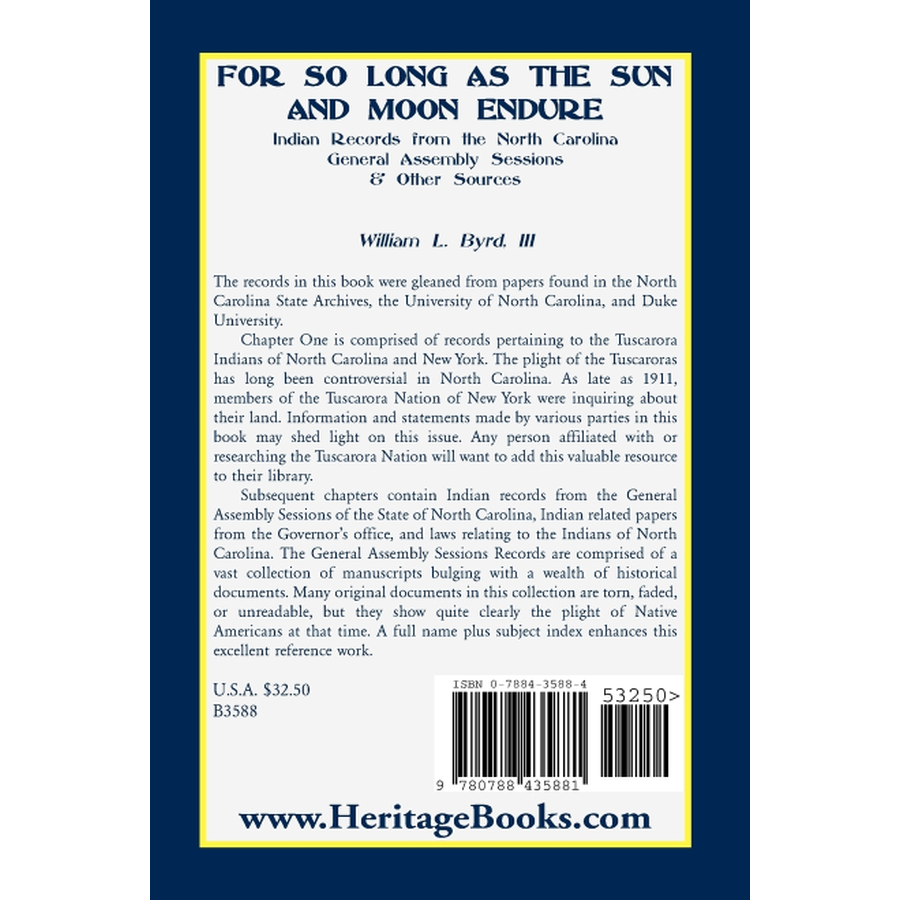 back cover of For So Long as the Sun and Moon Endure: Indian Records from the North Carolina General Assembly Sessions and Other Sources