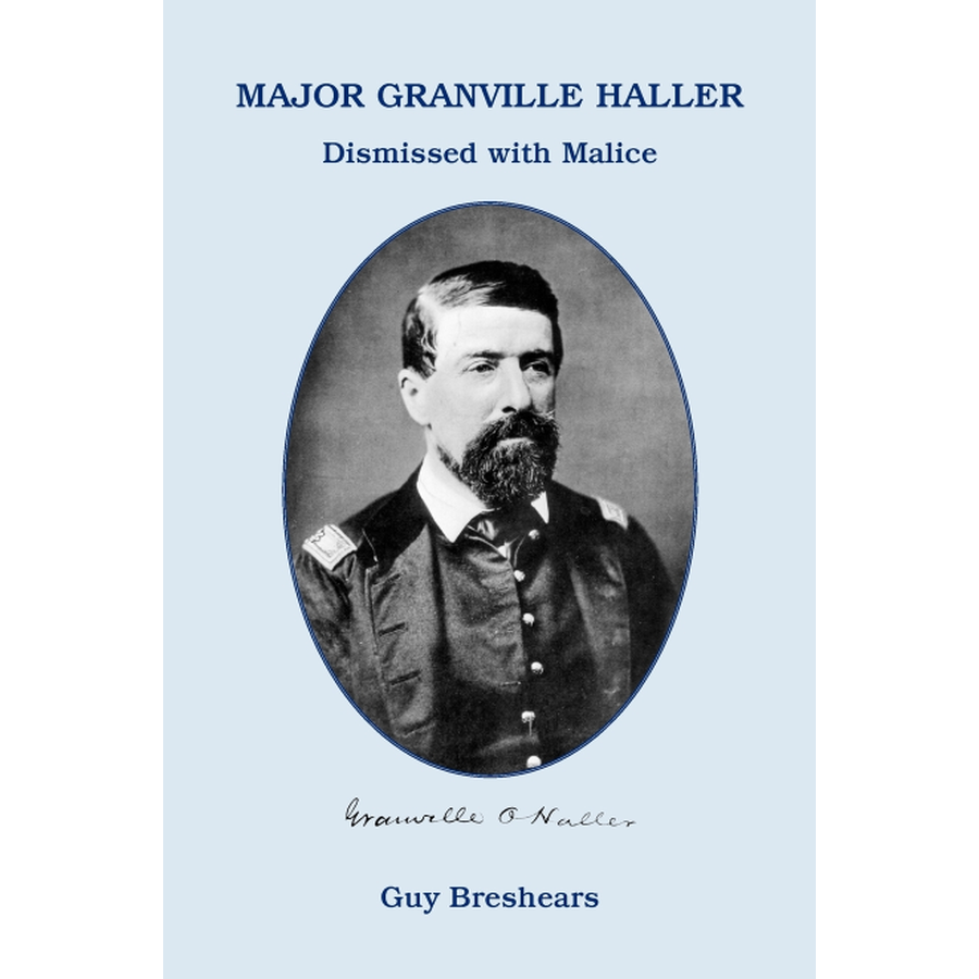 Major Granville Haller: Dismissed with Malice