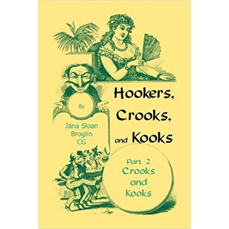 Hookers, Crooks and Kooks, Part II Crooks and Kooks