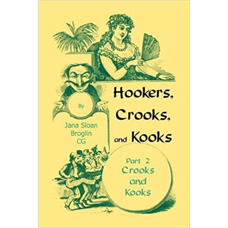 Hookers, Crooks and Kooks, Part II Crooks and Kooks