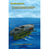 Sandscrapers: The U.S. Navy's LSMs (Medium Landing Ships) and LSM(R)s (Rocket Ships) in World War II