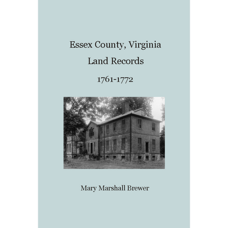 Essex County, Virginia Land Records 1761-1772