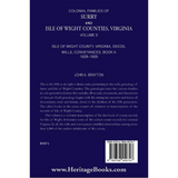 Colonial Families of Surry and Isle of Wight Counties, Virginia, Volume 5: Isle of Wight County, Virginia, Deeds, Wills, Conveyances, Book A, 1628-1659 back cover