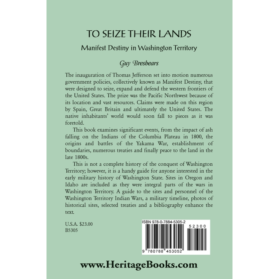 back cover of To Seize Their Lands: Manifest Destiny in Washington State