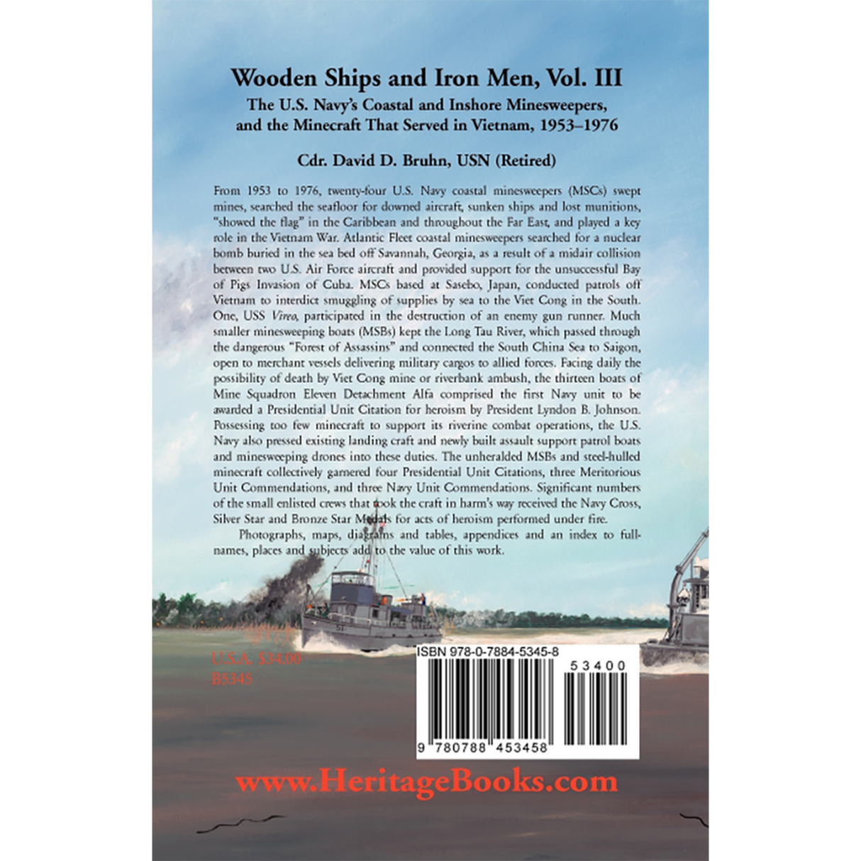 Wooden Ships and Iron Men: The U.S. Navy's Coastal and Inshore Minesweepers, and the Minecraft that Served in Vietnam, 1953-1976 back cover