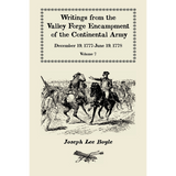 Writings from the Valley Forge Encampment of the Continental Army, Volume 7, December 19, 1777-June 19, 1778