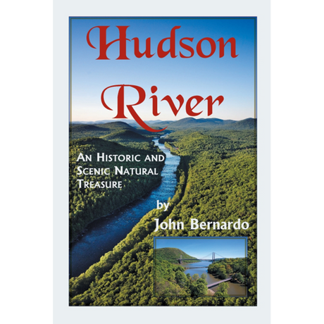 Hudson River: A Historic and Scenic Natural Treasure