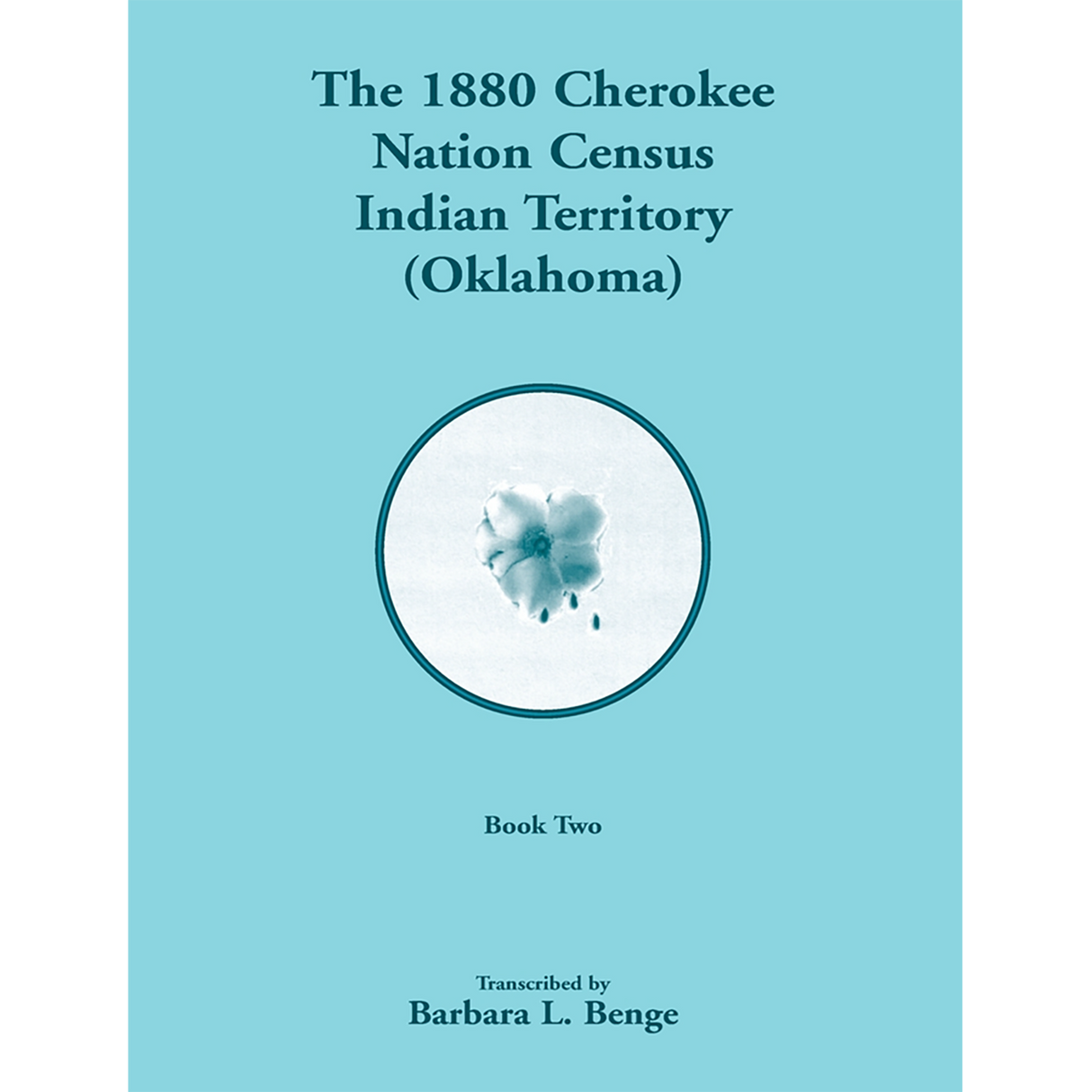 1880 Cherokee Nation Census, Indian Territory (Oklahoma) volume 2