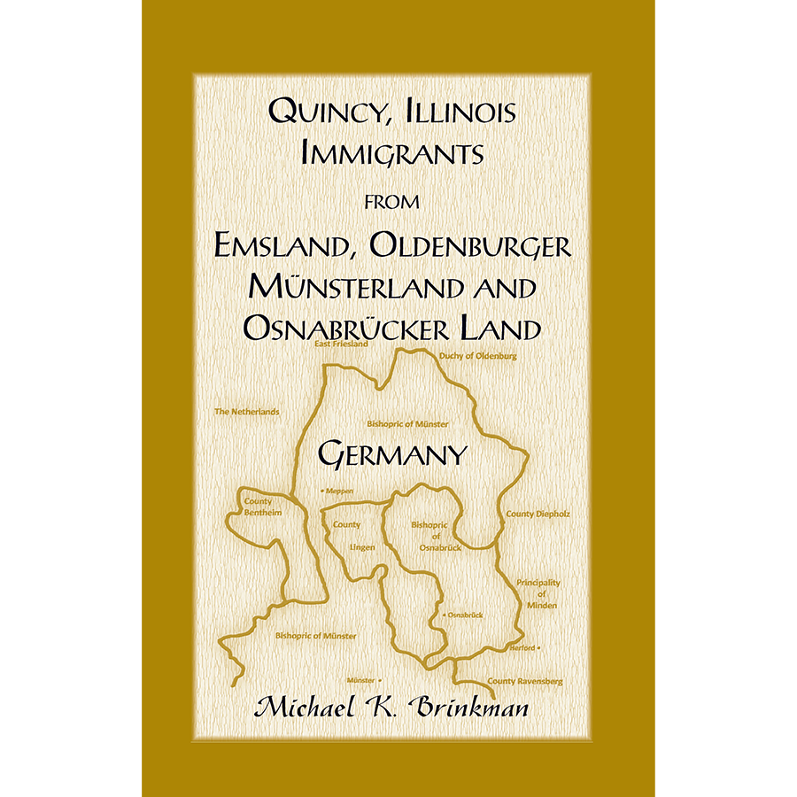 Quincy, Illinois, Immigrants from Emsland, Oldenburger, Munsterland and Osnabrucker Land