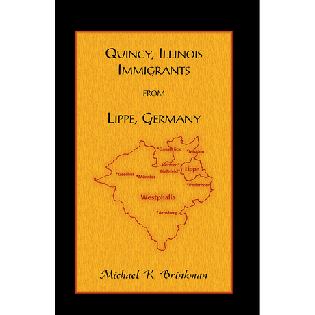 Quincy, Illinois Immigrants From Lippe, Germany
