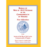 Burials of War of 1812 Veterans in the Commonwealth of Virginia, First Addendum