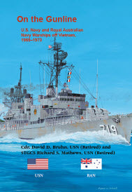 On the Gunline: U.S. Navy and Royal Australian Navy Warships off Vietnam, 1965-1973