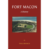 Fort Macon: A History