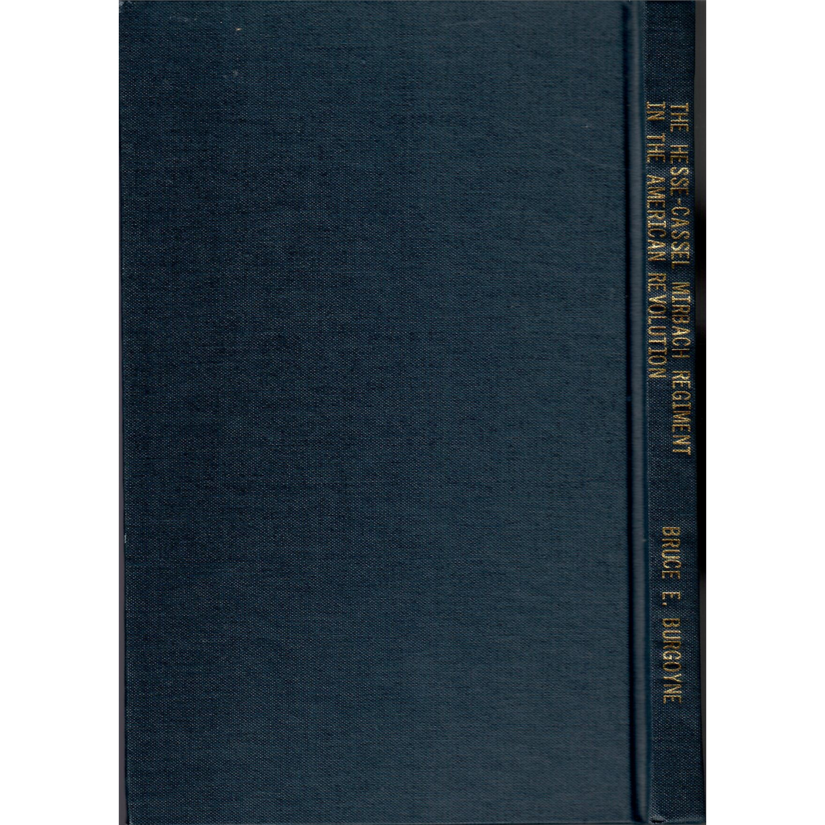 The Hesse-Cassel Mirbach Regiment in the American Revolution