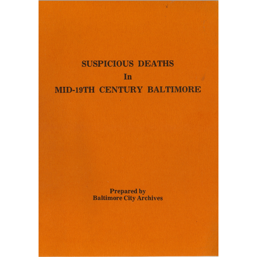 Suspicious Deaths in Mid-19th Century Baltimore