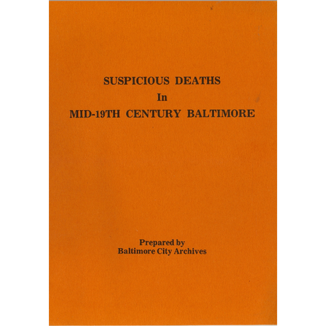 Suspicious Deaths in Mid-19th Century Baltimore