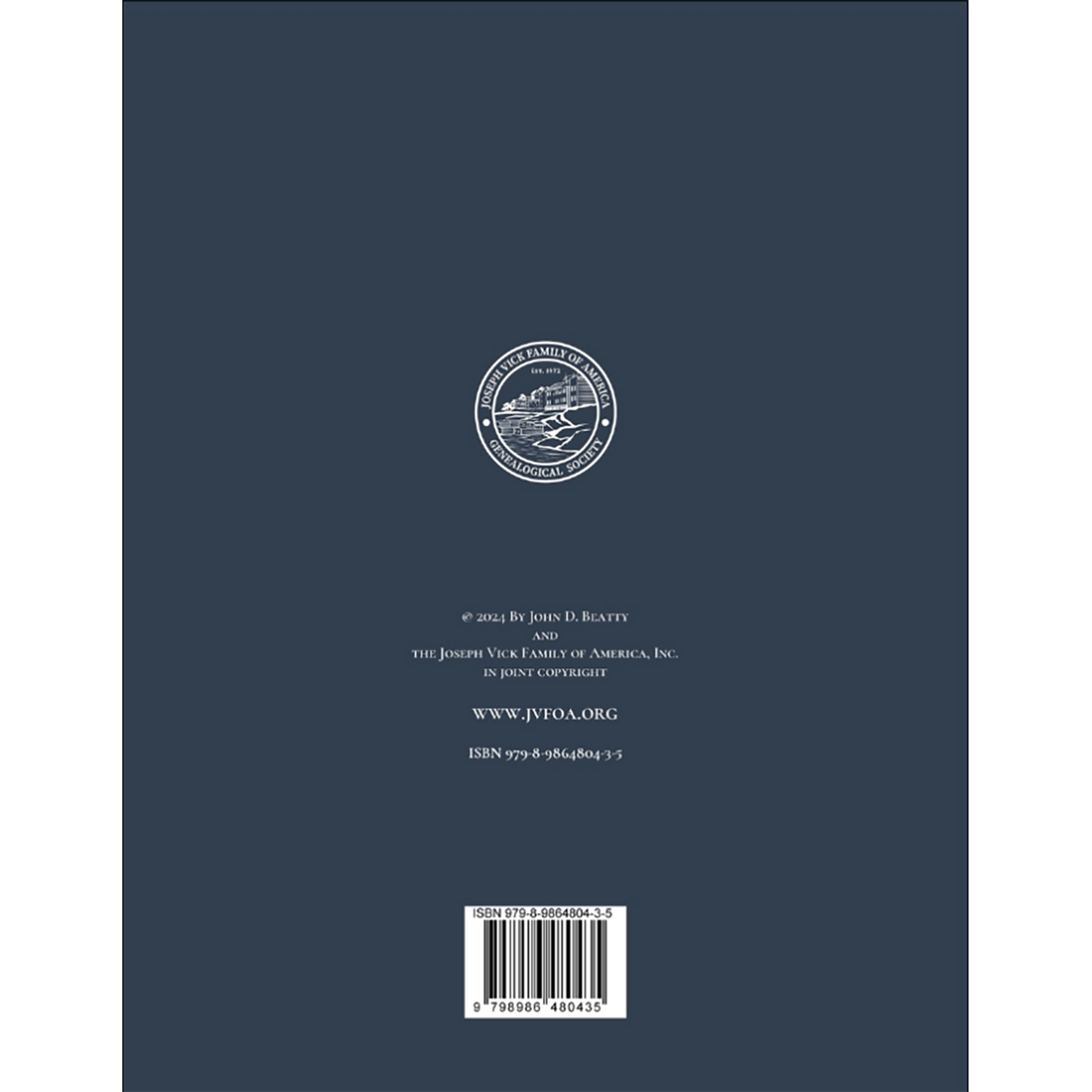 Vick Families of Gloucestershire and Herefordshire from the Sixteenth through the Eighteenth Centuries back cover