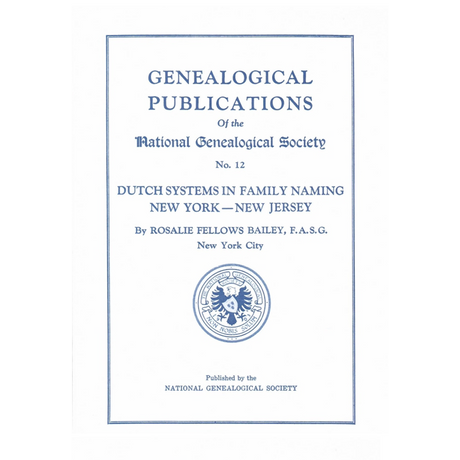 Dutch Systems in Family Naming, New York-New Jersey