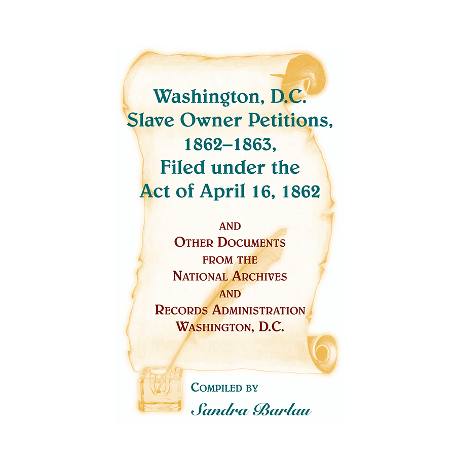 Washington, D.C. Slave Owner Petitions, 1862-1863