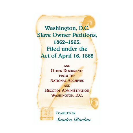 Washington, D.C. Slave Owner Petitions, 1862-1863