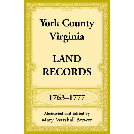 York County, Virginia Land Records, 1763-1777