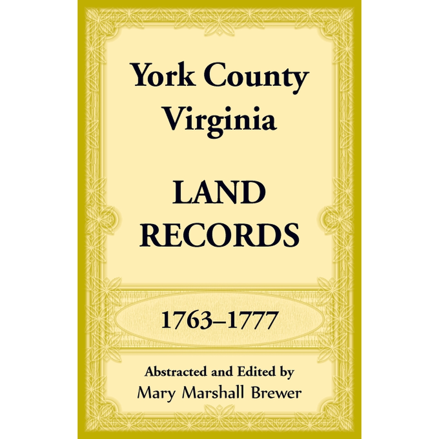 York County, Virginia Land Records, 1763-1777