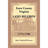 Essex County, Virginia Land Records 1772-1786