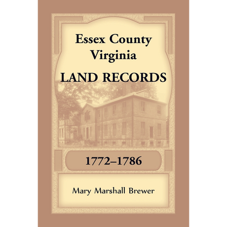 Essex County, Virginia Land Records 1772-1786
