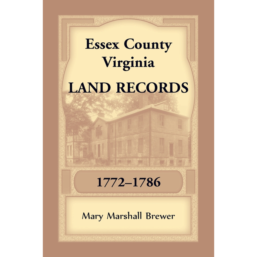 Essex County, Virginia Land Records 1772-1786