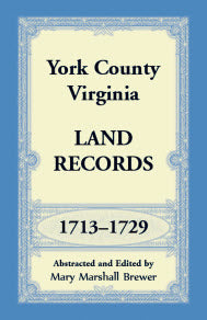 York County, Virginia Land Records, 1713-1729