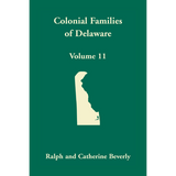 Colonial Families of Delaware, Volume 11