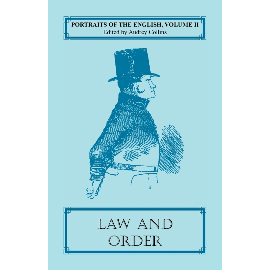 Portraits of the English, Volume II: Law and Order