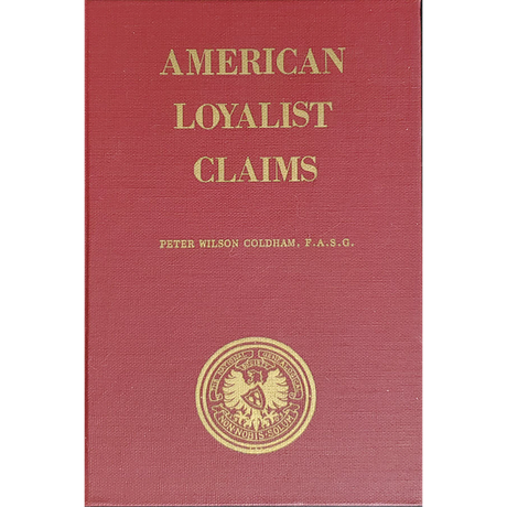 American Loyalist Claims, Volume 1