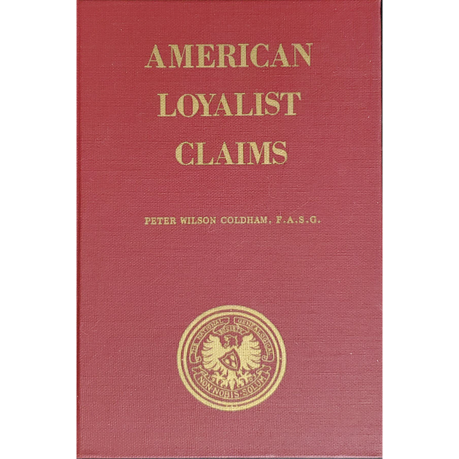 American Loyalist Claims, Volume 1