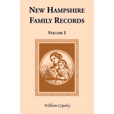 New Hampshire Family Records, Volume 1