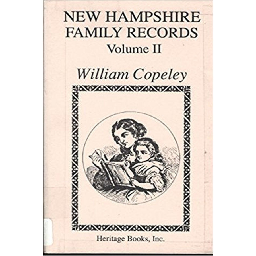 New Hampshire Family Records [2 volumes]