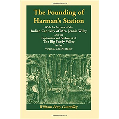 The Founding of Harman's Station