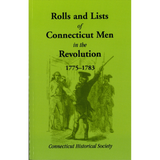 Rolls and Lists of Connecticut Men in the Revolution, 1775-1783 (1901)