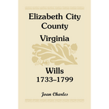 Elizabeth City County, Virginia Wills, 1733-1799