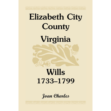 Elizabeth City County, Virginia Wills, 1733-1799