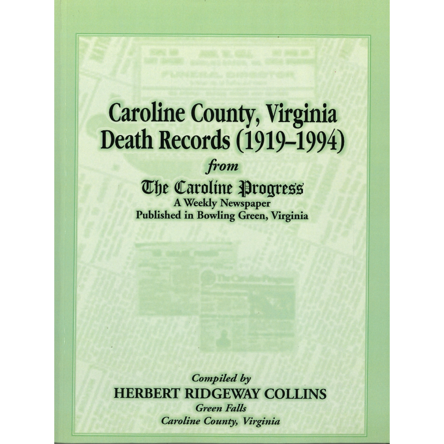 Caroline County, Virginia Death Records, 1919-1994