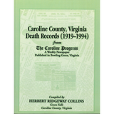Caroline County, Virginia Death Records, 1919-1994