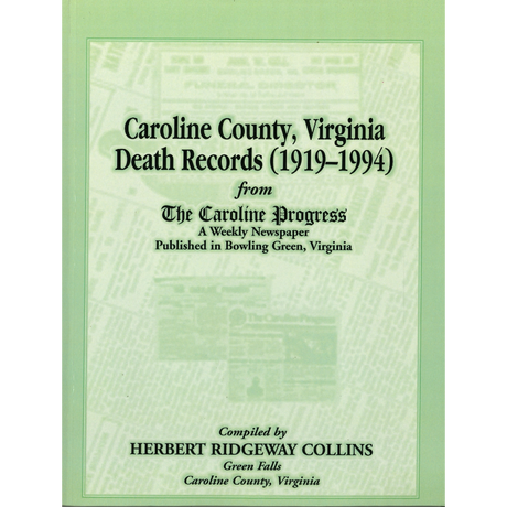 Caroline County, Virginia Death Records, 1919-1994