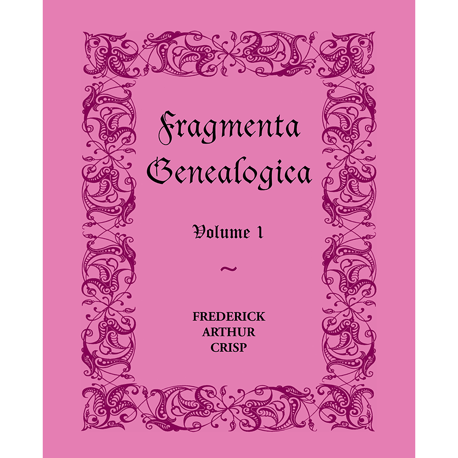 Fragmenta Genealogica, Volume 1