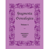 Fragmenta Genealogica: Volume 4